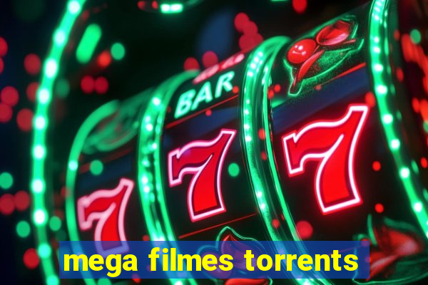 mega filmes torrents